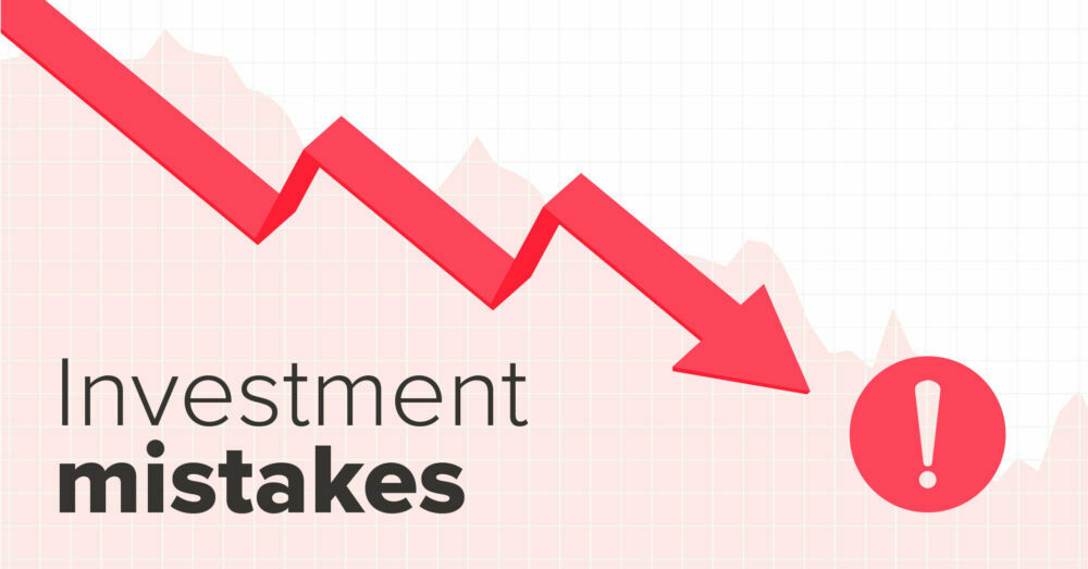 investment-mistakes-e1621939119374.jpg